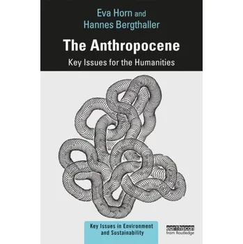 The Anthropocene - Horn, Eva