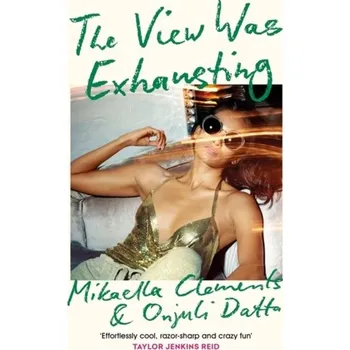 The View Was Exhausting - Clements, Mikaella [EN] (2021, Firma, Headline Publishing Group)