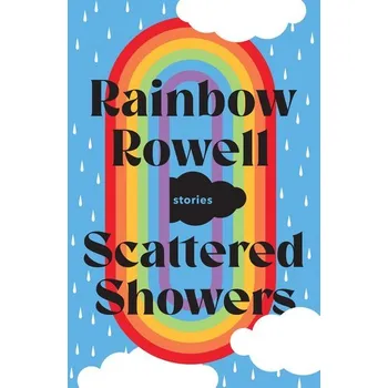Scattered Showers - Rainbow Rowell [EN] (2024, Brožovaná, Pan Macmillan)