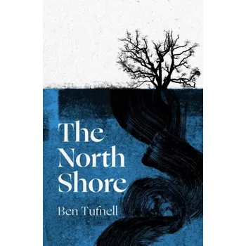 The North Shore - Tufnell, Ben; Fogle, Douglas