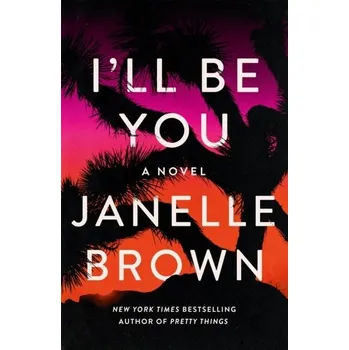 I'll Be You - Janelle Brown [EN] (2022, Měkká, Orion Publishing Co)