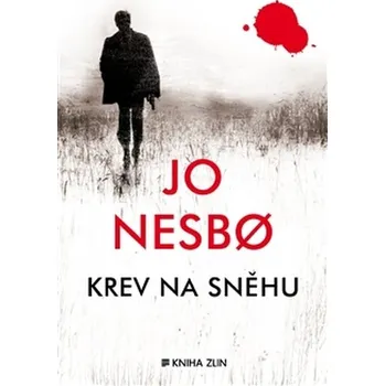 Krev na sněhu - Jo Nesbø [CS] (2017, Mit Papiereinband gebunden mit laminiertem Umschlag, KNIHA ZLÍN)