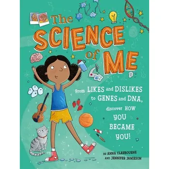 Příroda The Science of Me - Claybourne, Anna [EN] (2024, Brožovaná, Hachette Children's Book)
