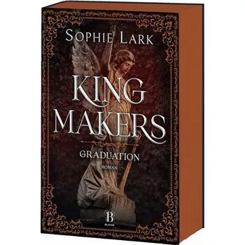 Kingmakers - Graduation - Sophie Lark