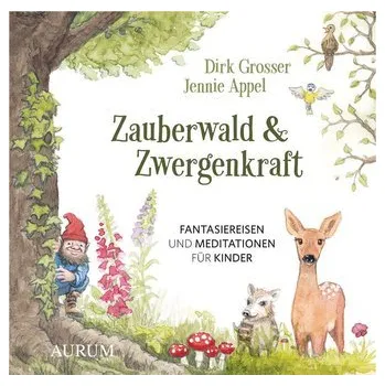 Osobní rozvoj Zauberwald & Zwergenkraft - Grosser, Dirk