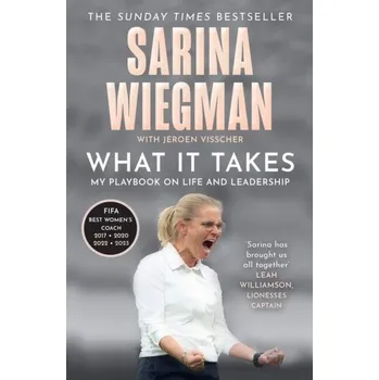 Populárně naučná literatura pro dospělé What It Takes - Wiegman, Sarina