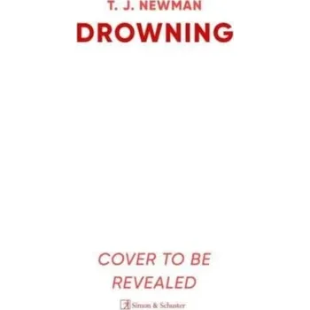Drowning - Newman [EN] (2024, Brožovaná, Simon & Schuster Ltd)