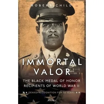 Cestování Immortal Valor - Child, Robert [EN] (2023, Brožovaná, Bloomsbury Publishing PLC)