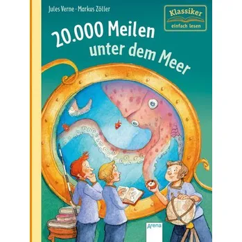 První čtění 20.000 Meilen unter dem Meer - Jules Verne [DE] (2020, Firma, Arena Verlag GmbH)