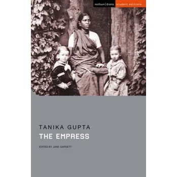 Cestování The Empress - Gupta, Tanika [EN] (2022, Měkká, Bloomsbury Publishing PLC)