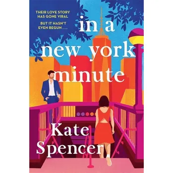 In a New York Minute - Spencer, Kate [EN] (2023, Brožovaná, Pan Macmillan)
