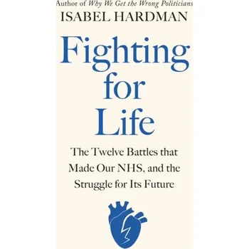Populárně naučná literatura pro dospělé Fighting for Life - Hardman, Isabel