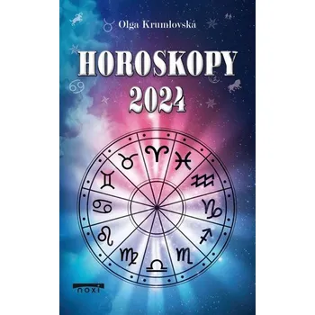 Horoskopy 2024 - Olga Krumlovská [SK] (2023, Brožovaná, NOXI)