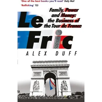 Le Fric - Duff, Alex; Panja, Tariq [EN] (2023, Brožovaná, Little, Brown Book Group)