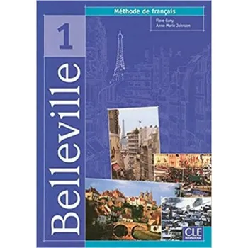 Francouzský jazyk Belleville 1: Livre de l´éleve - Flore Cuny