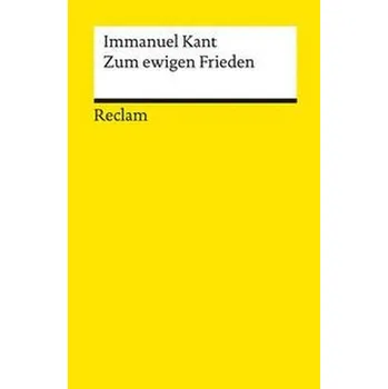 Zum ewigen Frieden - Immanuel Kant [DE] (2022, Brožovaná, Reclam Philipp Jun.)