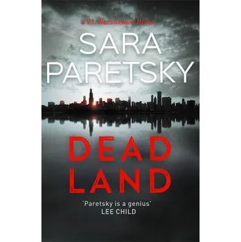 Dead Land - Paretsky, Sara [EN] (2021, Brožovaná, Hodder And Stoughton Ltd.)
