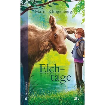 Elchtage - Klingenberg, Malin [DE] (2022, Brožovaná, dtv Verlagsgesellschaft)