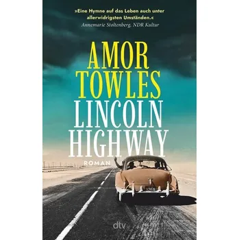 Lincoln Highway - Towles, Amor [DE] (2024, Brožovaná, dtv Verlagsgesellschaft)