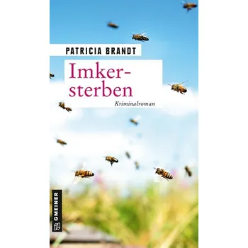 Imkersterben - Brandt, Patricia [DE] (2021, Brožovaná, Gmeiner Verlag)