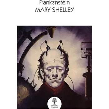 Beletrie pro dospělé Frankenstein - Shelley Mary [EN] (2021, Měkká, HarperCollins Publishers)