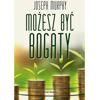 Możesz być bogaty - Joseph Murphy