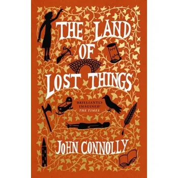 The Land of Lost Things - John Connolly [EN] (2023, Firma, Hodder & Stoughton)