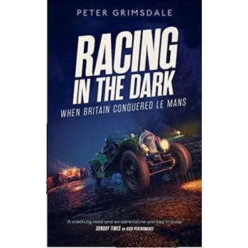 Racing in the Dark - Grimsdale Peter