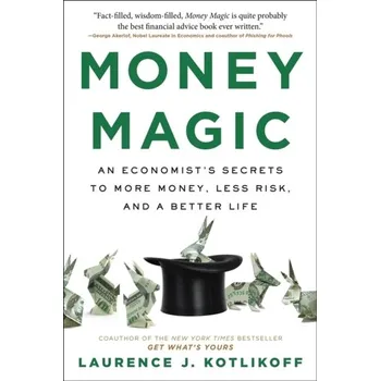 Money Magic - Kotlikoff, Laurence [EN] (2024, Taschenbuch, Little, Brown & Company)