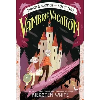 Vampiric Vacation - Kiersten White [EN] (2023, Brožovaná, Random House USA Inc)