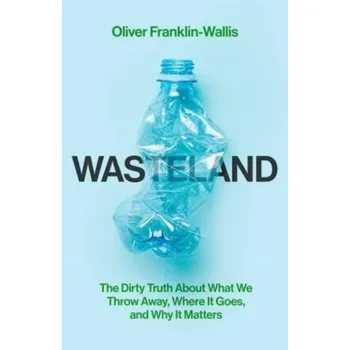 Přírodní věda Wasteland - Franklin-Wallis, Oliver [EN] (2024, Brožovaná / brožovaná, Simon & Schuster Ltd)