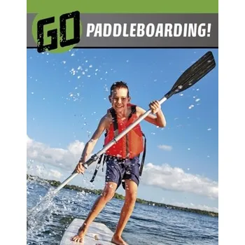 Bystrá hlava Go Paddleboarding! - Schwartz, Heather E. [EN] (2024, Brožovaná, Capstone Global Library Ltd)