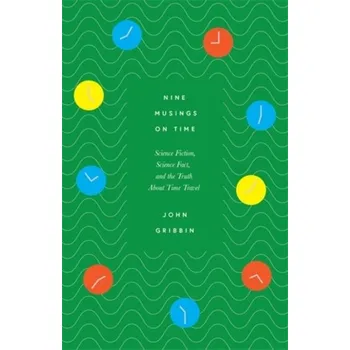 Nine Musings on Time - Gribbin John [EN] (2022, Firma, Faber And Faber Ltd.)