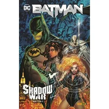 Batman: Shadow War - Williamson, Joshua [DE] (2023, Brožovaná, Panini Verlags GmbH)