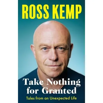 Umění Take Nothing For Granted - Kemp, Ross [EN] (2024, Taschenbuch, Orion Publishing Co)