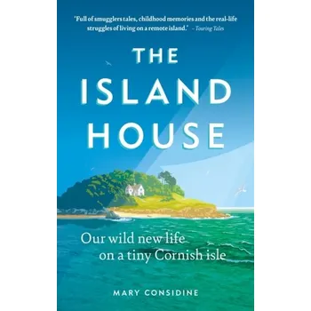 Cestování The Island House - Considine, Mary [EN] (2023, Taschenbuch, Octopus Publishing Group)