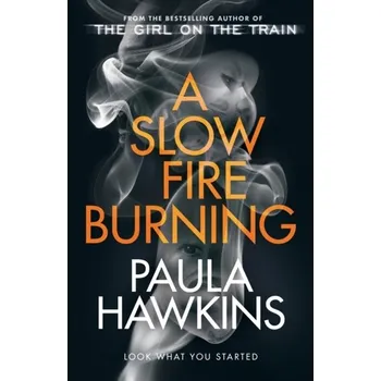 Cestování A Slow Fire Burning - Hawkins Paula [EN] (2021, Firma, Transworld Publishers Ltd)
