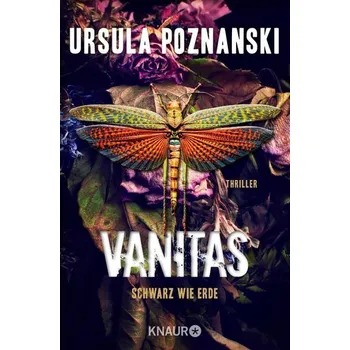 Vanitas - Schwarz wie Erde - Ursula Poznanski [DE] (2020, Brožovaná, Knaur Taschenbuch)