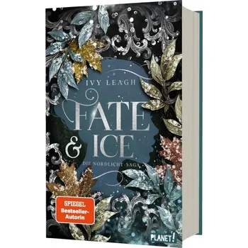 Die Nordlicht-Saga 2: Fate and Ice - Leagh, Ivy
