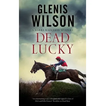 Cestování Dead Lucky - Wilson, Glenis