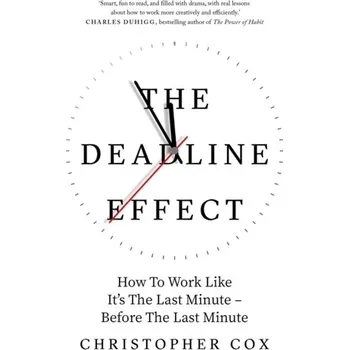 The Deadline Effect - Cox, Christopher [EN] (2022, Brožovaná, Simon & Schuster Ltd)