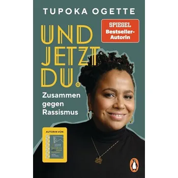 Und jetzt du. - Ogette, Tupoka [DE] (2023, Taschenbuch, Penguin TB Verlag)