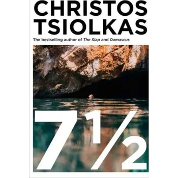 Cestování 7 1/2 - Christos Tsiolkas [EN] (2023, Brožovaná, Atlantic Books)