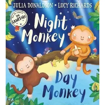 První čtění Night Monkey, Day Monkey - Julia Donaldson [EN] (2021, Knihy - brožovaná, Egmont Publishing)