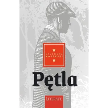 Pętla - Majewski Grzegorz [PL] (2021, Brožovaná, Literate)
