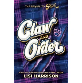 The Pack #2: Claw and Order - Lisi Harrison [EN] (2023, Taschenbuch, Random House USA Inc)
