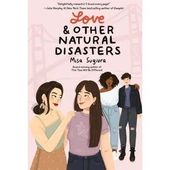 Love & Other Natural Disasters - Sugiura, Misa [EN] (2022, Brožovaná, HarperCollins Publishers Inc)