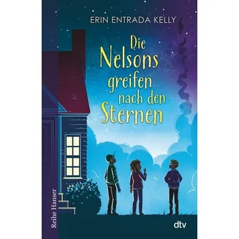 Die Nelsons greifen nach den Sternen - Kelly Erin [DE] (2022, Firma, dtv Verlagsgesellschaft)