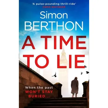 Populárně naučná literatura pro dospělé A Time to Lie - Berthon, Simon