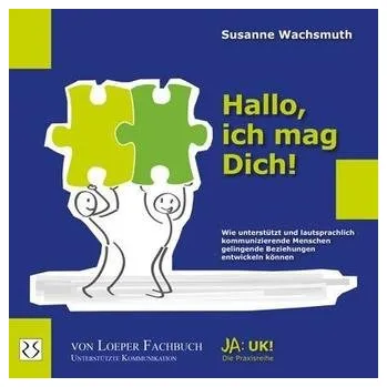 Hallo, ich mag Dich! - Wachsmuth, Susanne